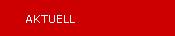 AKTUELL